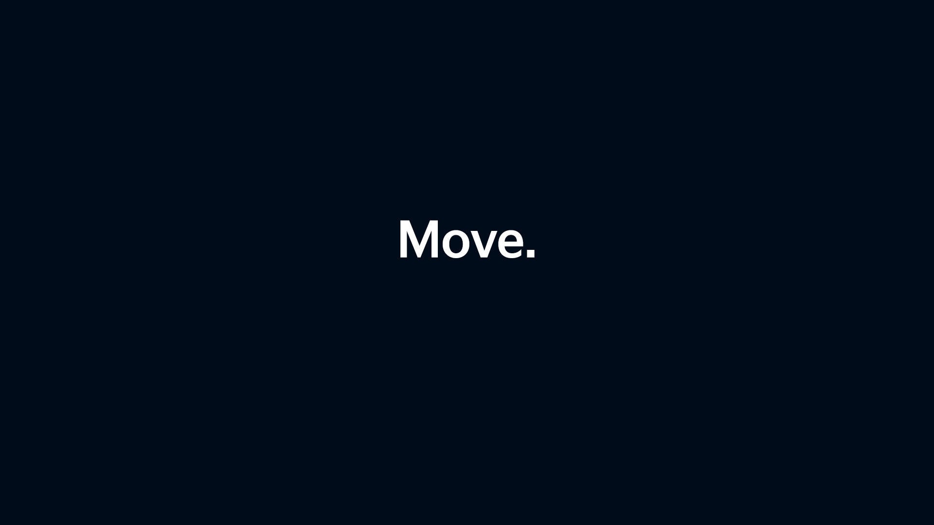 move